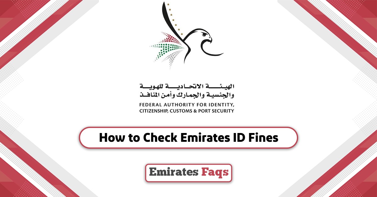 How to Check Emirates ID Fines Online? Easy Guide 2025