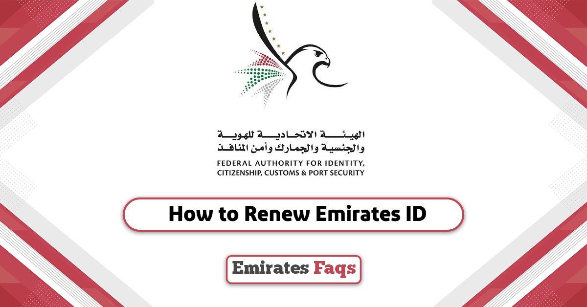 How to Renew Your Emirates ID? A Step-by-Step Guide