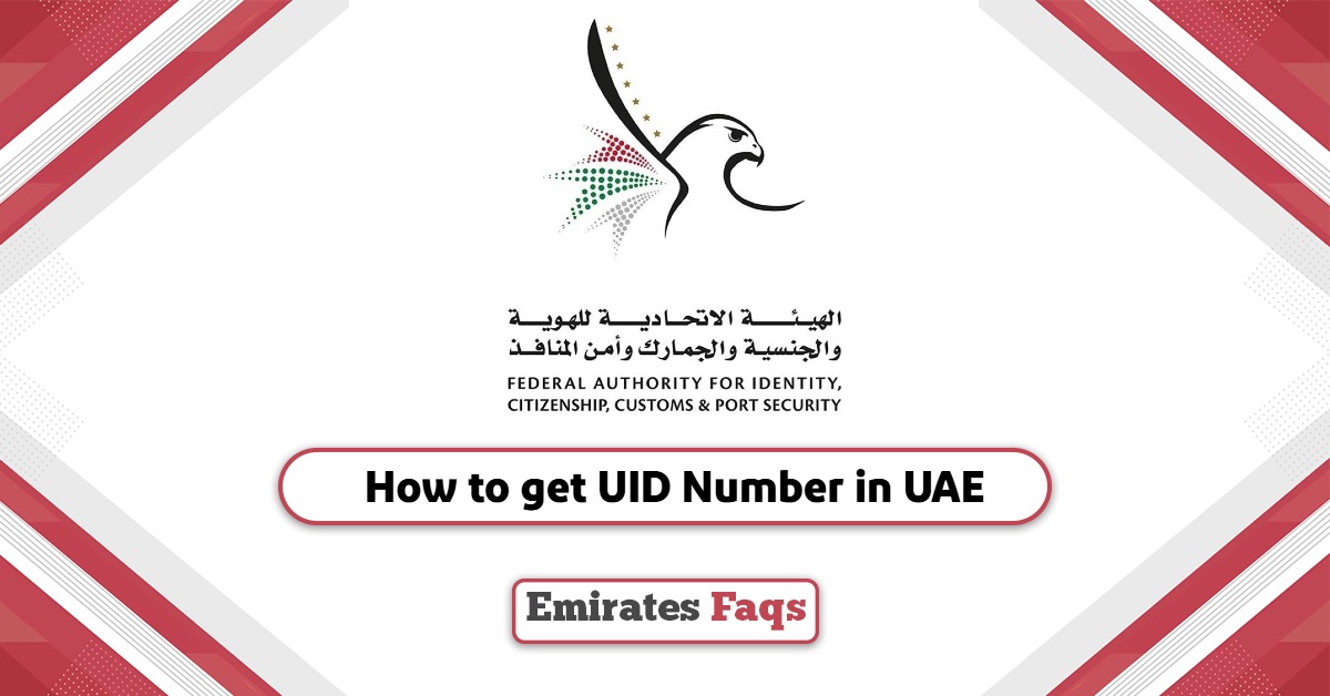 How to get UID Number in UAE? (Updated 2025)