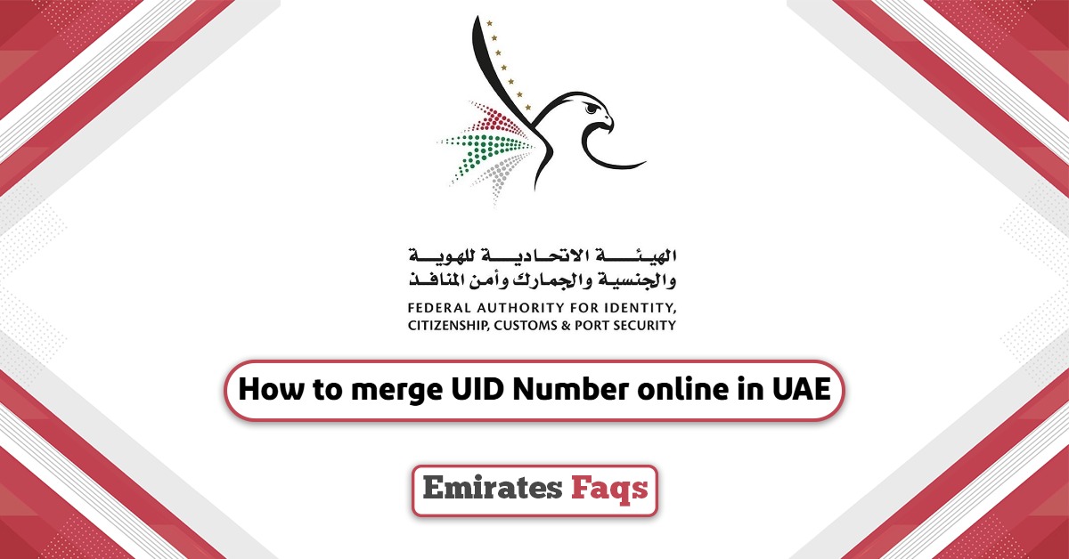 How to merge UID Number online in UAE? Easy Guide 2025