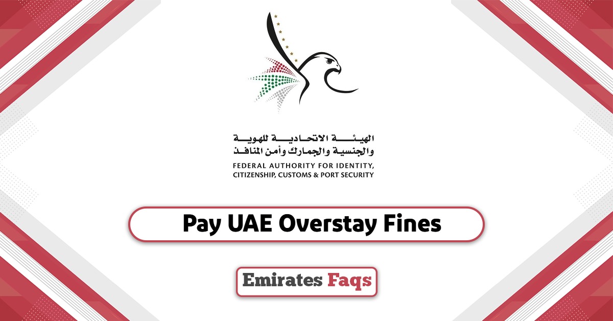 Pay UAE Overstay Fines Online: 5 Simple Steps