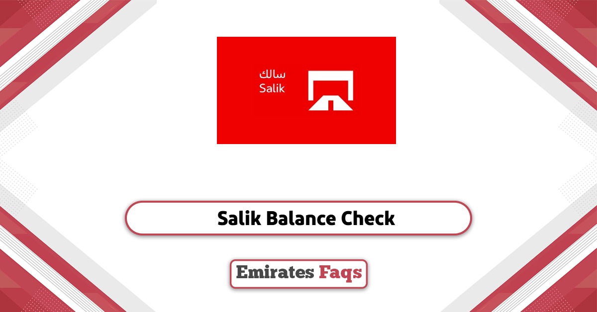 How to Check Salik Balance Online 2025: An Easy Guide