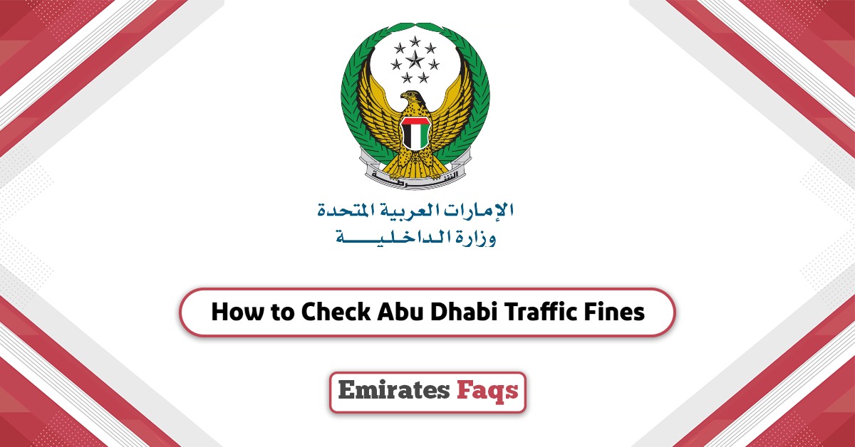 How to Check Abu Dhabi Traffic Fines?  A Complete Guide 2025