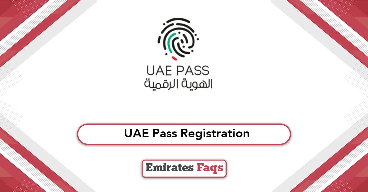 Your Complete Guide to the UAE Pass Registration 2025